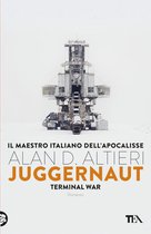 Terminal War 1 - Juggernaut