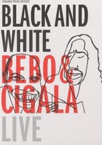 Bebo & Cigala - Live Blanco Y Negr