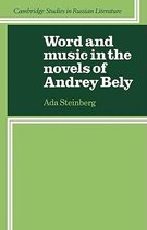 Cambridge Studies in Russian Literature- Word and Music in the Novels of Andrey Bely