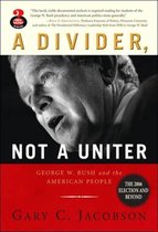 A Divider, Not A Uniter
