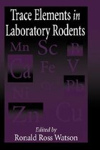 Methods in Nutritional Research- Trace Elements in Laboratory Rodents