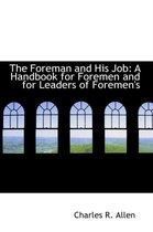 The Foreman and His Job