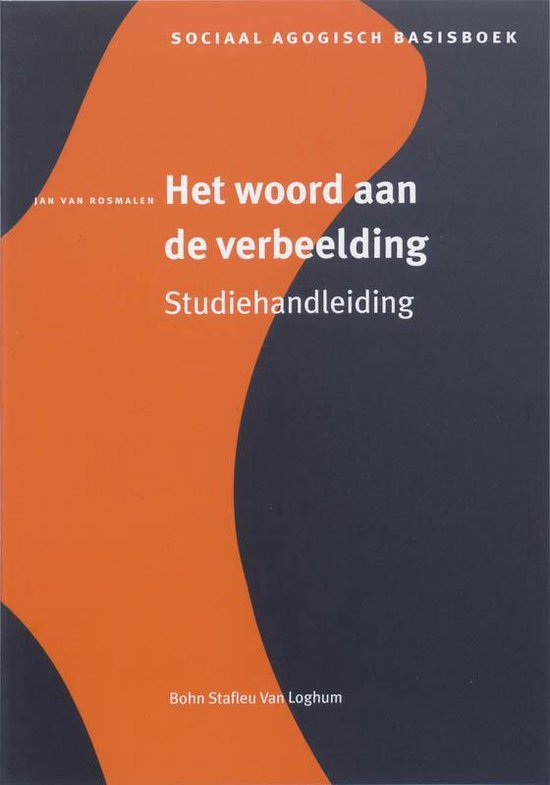 Cover van het boek 'Het woord aan de verbeelding / Studiehandleiding / druk 1' van Jan van Rosmalen