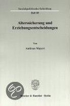 Alterssicherung Und Erziehungsentscheidungen