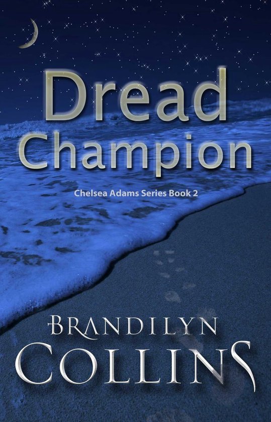 Chelsea Adams Series 2 - Dread Champion - cover