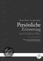 Persönliche Erinnerung und kulturelles Gedächtnis