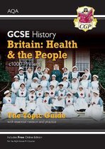 New Grade 9-1 GCSE History AQA Topic Guide - Britain: Health and the People: c1000-Present Day
