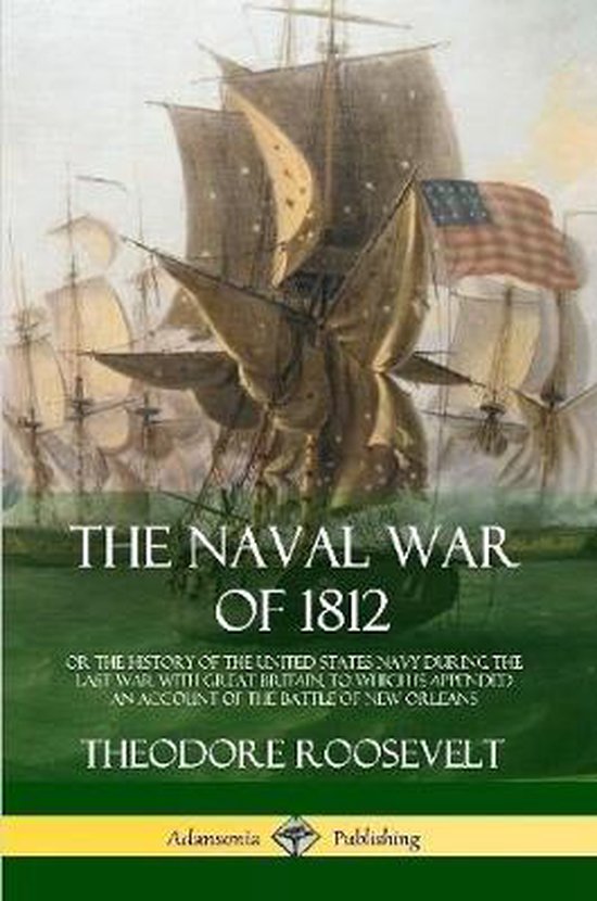 The Naval War of 1812 - cover