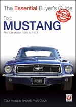 Essential Buyer's Guide series - Ford Mustang - First Generation 1964 to 1973