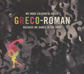 Greco-Roman - We Make Colourful Mus