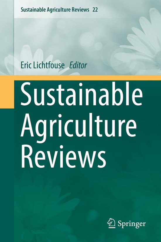 Sustainable Agriculture Reviews 22 - Sustainable Agriculture ... - cover