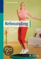 Rebounding. Training und Therapie mit dem Minitrampolin