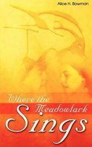 Where the Meadowlark Sings