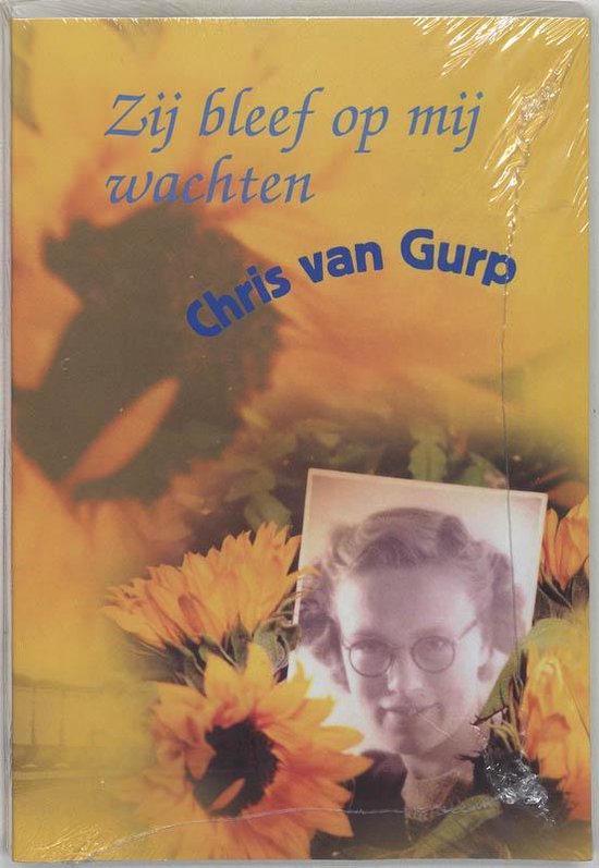 Cover van het boek 'Zij bleef op mij wachten' van C. van Gurp