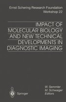 Impact of Molecular Biology and New Technical Developments in Diagnostic Imaging