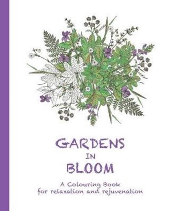 Colouring for Relaxation and Rejuvenation- Gardens in Bloom - cover