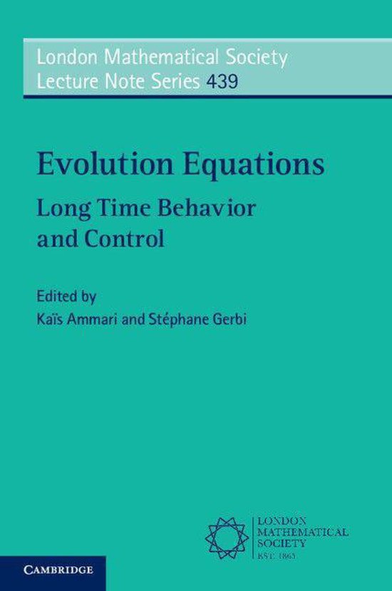 London Mathematical Society Lecture Note Series 439 - Evolut ... - cover