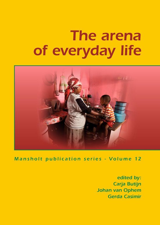 Foto: Mansholt publication series 12 the arena of everyday life