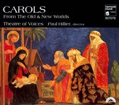 Carols from the Old & New Worlds/ Hillier, Theatre of Voices