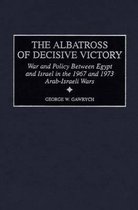 The Albatross of Decisive Victory