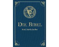 Die Bibel - Altes und Neues Testament