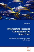 Investigating Perceived Connectedness to Brand Users