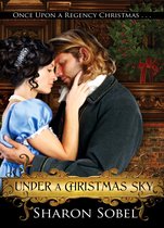 Once Upon A Regency Christmas Duet - Under a Christmas Sky