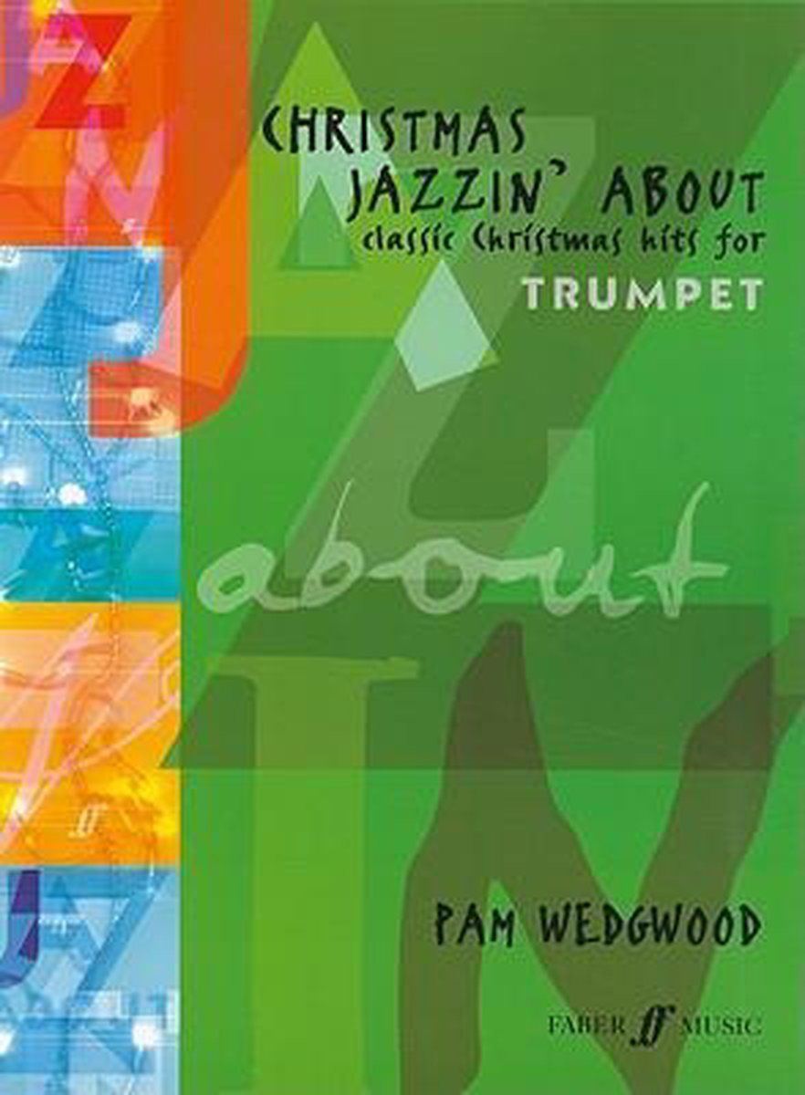 Jazzin' About- Christmas Jazzin' About (Trumpet) - Pam Wedgwood