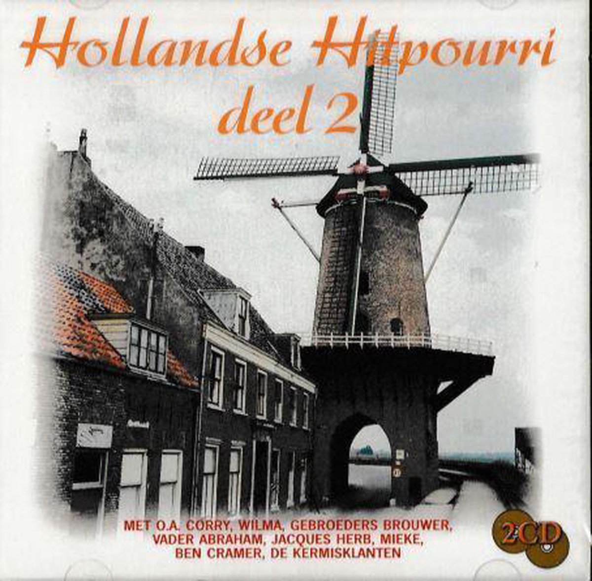 Hollandse Hitpourri V.2 - Vader Abraham, Kermisklanten, Corry & De Rekels, Mieke, Wilma