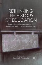 Rethinking the History of Education