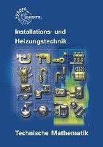 Technische Mathematik Installations- und Heizungstechnik