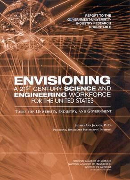Envisioning a 21st Century Science and Engineering Workforce for the