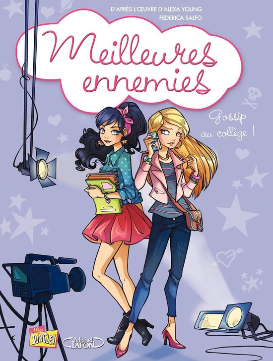 Meilleures ennemies 4 - Meilleures ennemies - Tome 4 - Telle est la réalité !
