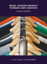 Retail Fashion Product Storage and Logistics
