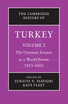 Cambridge History of Turkey - The Cambridge History of Turkey: Volume 2, The Ottoman Empire as a World Power, 1453–1603