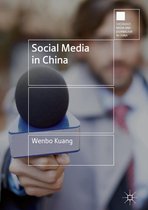 Sociology, Media and Journalism in China - Social Media in China