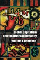 Global Capitalism & Crisis Of Humanity