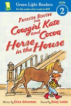 Cowgirl Kate and Cocoa - Favorite Stories from Cowgirl Kate and Cocoa: Horse in the House