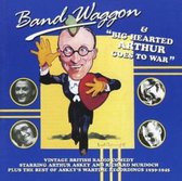 Band Waggon / Arthur  Askey Goes To War
