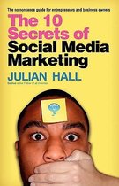 The 10 Secrets of Social Media Marketing