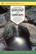 Southern Gateways Guides - Exploring the Geology of the Carolinas