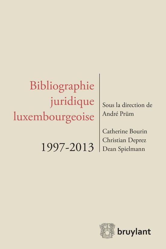 Bibliographie juridique luxembourgeoise 1997-2013 - cover