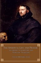 The Spiritual Life and Prayer