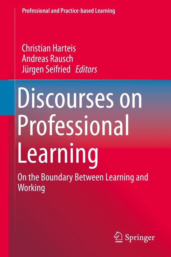 Professional and Practice-based Learning 9 - Discourses on P ... - cover
