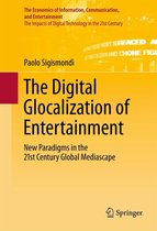 The Economics of Information, Communication, and Entertainment 3 - The Digital Glocalization of Entertainment