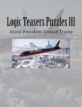 Logic Teasers Puzzles III