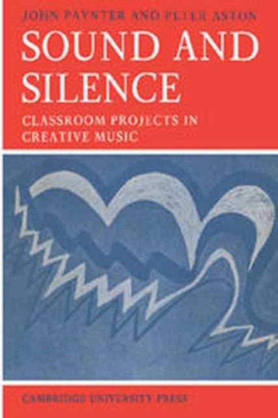 Sound and Silence 9780521075114 John Paynter Boeken