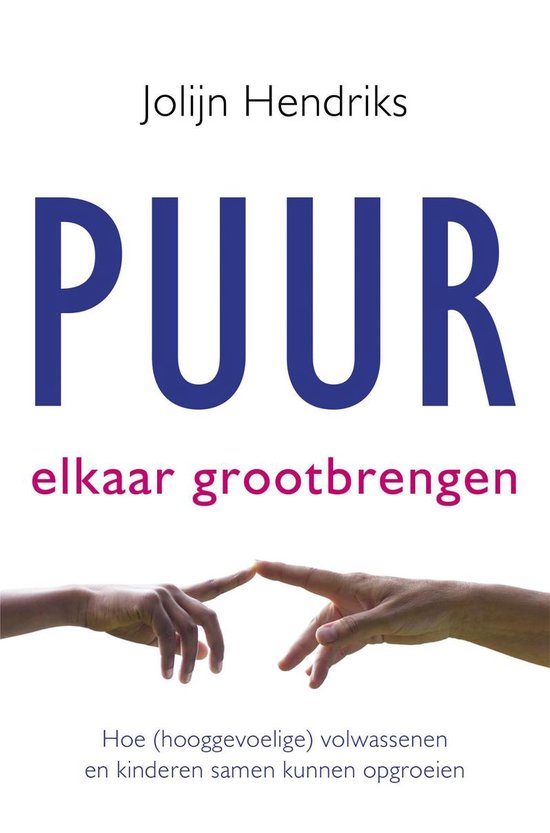 PUUR - Puur Elkaar grootbrengen - cover