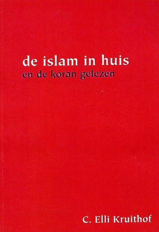 Cover van het boek 'De Islam in huis' van E.C. Kruithof