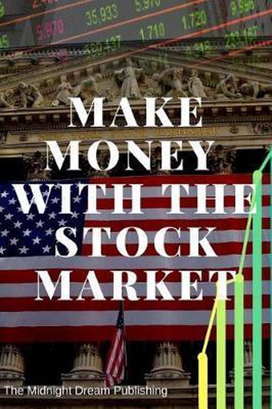 Make Money with the Stock Market